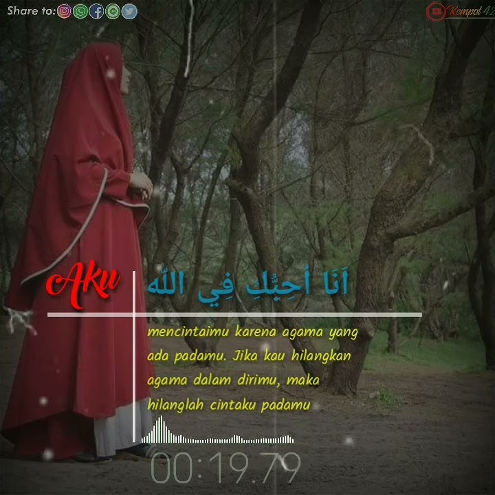 Story wa Ana Uhibbuka Fillah (kentrung version)||Quotes islami