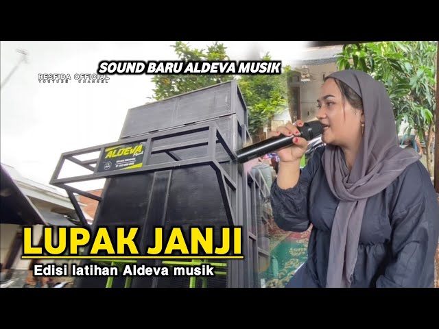 Lupak Janji lagu viral tiktok.edisi latihan aldeva musik|sound terbaru.aolina lestari class=