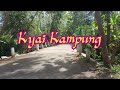 Kyai Kampung || Pentingga Menahan Hawa Nafsu dan Menata Niat/ Hati