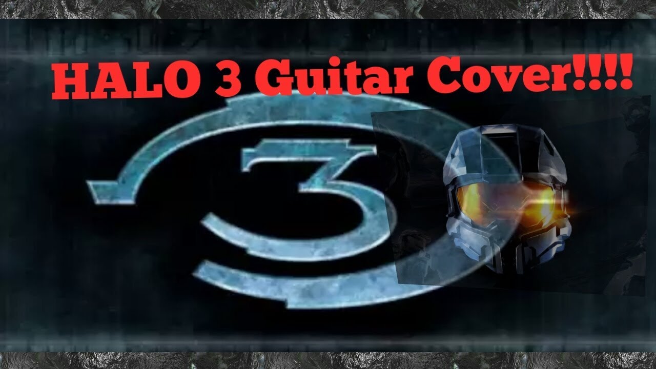 HALO 3 Guitar Cover ! YouTube