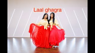 Video thumbnail of "Laal ghagra | goodnews | Twirlwithjazz | sangeetchoreography"