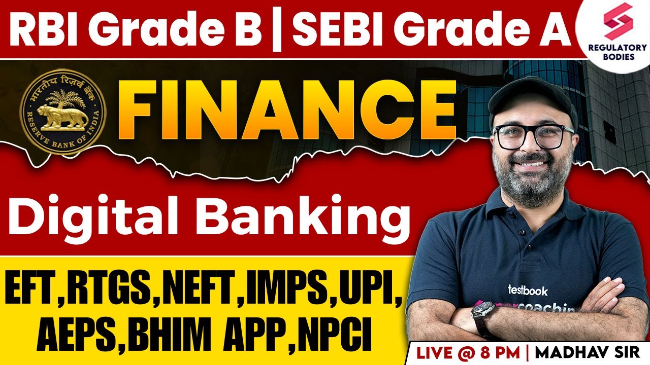 Imps Rbi Digital Banking for RBI Grade B, SEBI | EFT, RTGS, NEFT, IMPS, UPI ...