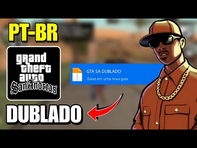 COMO INSTALAR GTA SAN ANDREAS DUBLADO E LEGENDADO PT-BR PARA ANDROID -  ROMINZONE