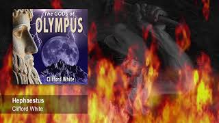Clifford White - Hephaestus from The Gods of Olympus (2009) | New Age Relaxation Music