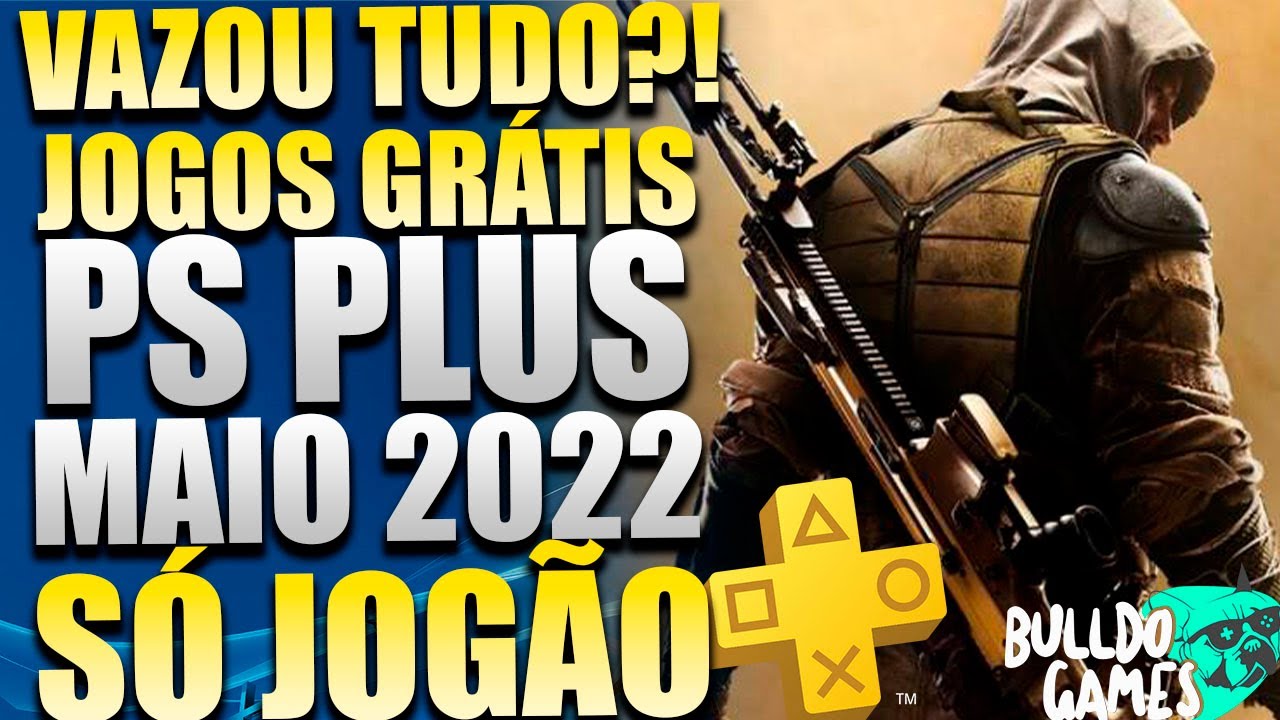 VAZOU JOGOS GRÁTIS - PS PLUS MAIO 2022 