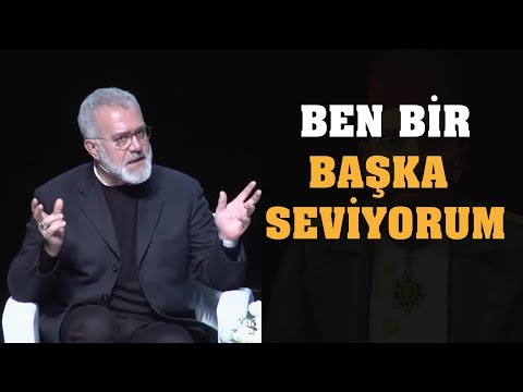 TAHSİN PAŞA 'BEN ONU BAŞKA SEVİYORUM