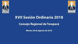 17a sesión ordinaria 2018 Consejo Regional Tarapacá