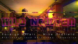 Kilo Newton - Foreign Affair - Mike Oldfield by KN