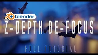 Using the De-focus Node in Blender: VFX Compositing Tutorial