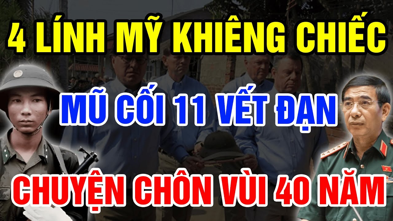 4 Cựu Binh Mỹ KHIÊNG Trả Chiếc Mũ Cối Về VN BẤT NGỜ Với Câu Chuyện Phía Sau Bị Chôn Vùi Suốt 40 Năm