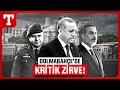 Cumhurbaşkanı Erdoğan Başkanlığında Dolmabahçe&#39;de Kritik Güvenlik Zirvesi! - Türkiye Gazetesi