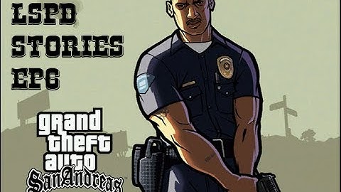 [LSRP] LSPD Stories S2 EP6
