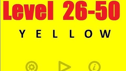 Yellow - Level 26 - 50 Bart Bonte - Android game - Walkthrough