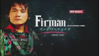 Firman - Kehilangan (feat Hendri Lamiri) ( Video Lyrics) #lirik