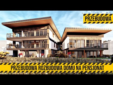 Przebudowa Rozbudowa oraz Modernizacja Domu Jednorodzinnego na Pensjonat w Stylu Zakopiańskim