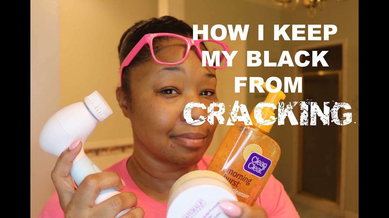 How I Keep My Black from Cracking.. 🏽 YouTube
