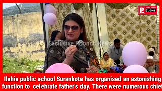 Ilahia public school Surankote has organised an astonishing function to  celebrate fathers day.