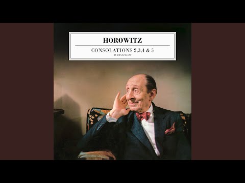 Horowitz: Consolations 2,3,4