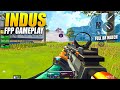  indus fpp gameplay  full match br mode gameplay  indus gameplay  indus battle royale indusgame