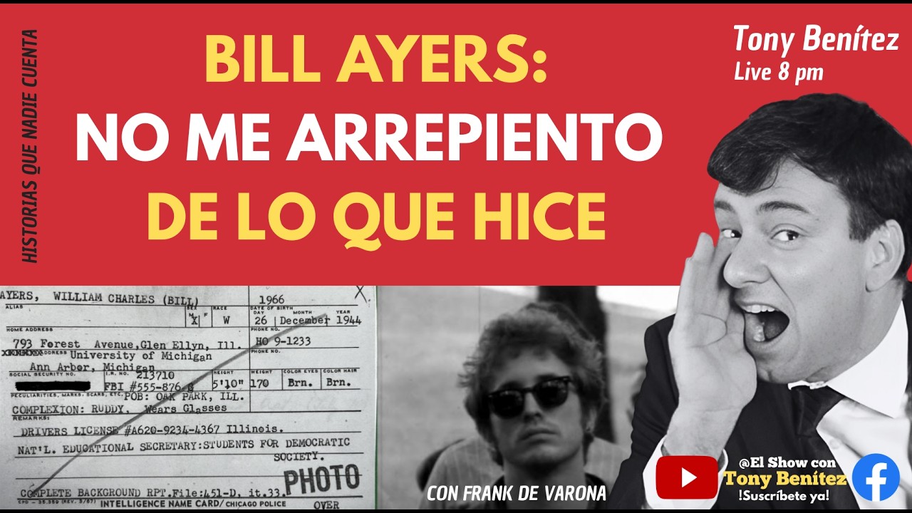Bill Ayers y Weather Underground: años de terrorismo en USA