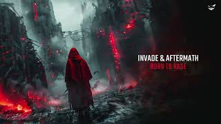 INVADE & Aftermath - Born To Rage Profile