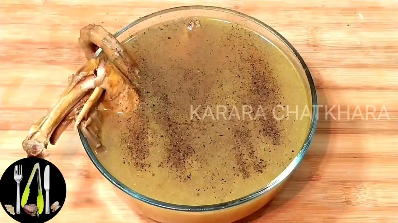 Soup Yakhni Recipe by karara food secrets Desi Yakhni Soup 🍲 recipe