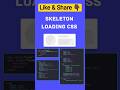 🌀 Skeleton Loading #css #js #javascript #html #webdevelopment #webdesign #tipsandtricks #programming