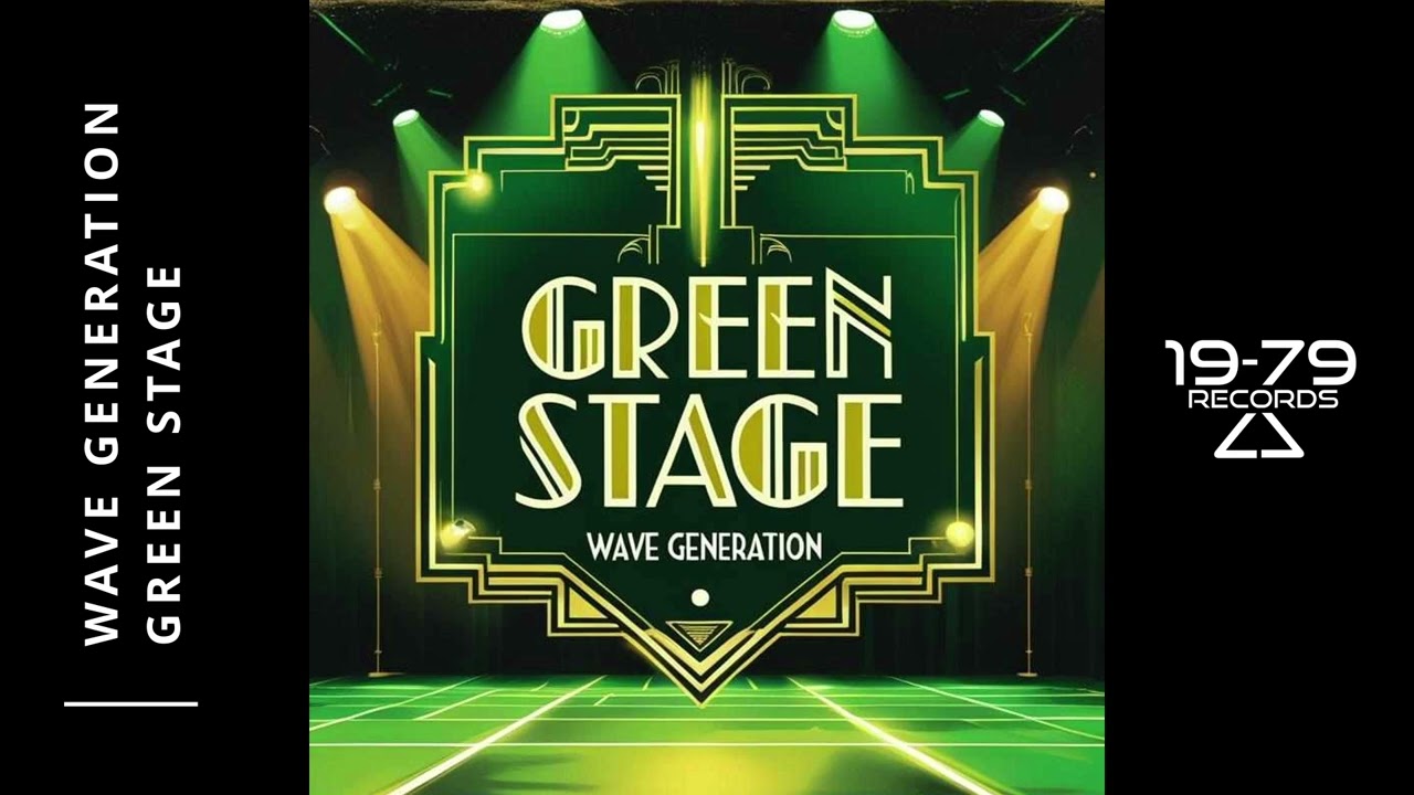 Wave Generation - Green stage