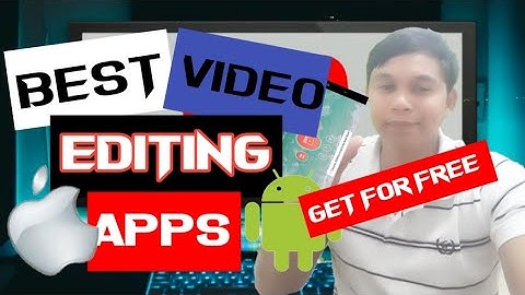 BEST VIDEOS EDITING APPS FOR ANDROID AND IPHONE