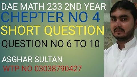 dae math 233 2nd year chapter no 4 short Question 6 to 10