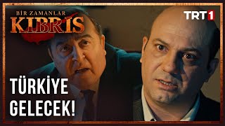 Türkiye Gelmeyecekse... - Bir Zamanlar Kıbrıs 3. Bölüm