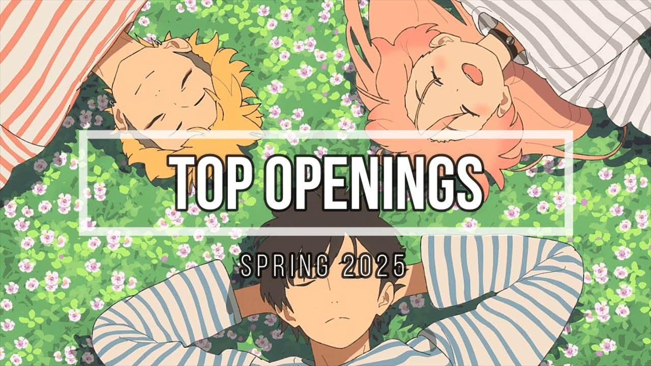My Top 30 Openings of Spring 2025