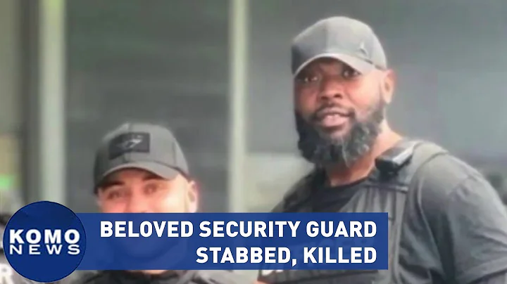 Beloved security guard killed outside of Tacoma Wa...