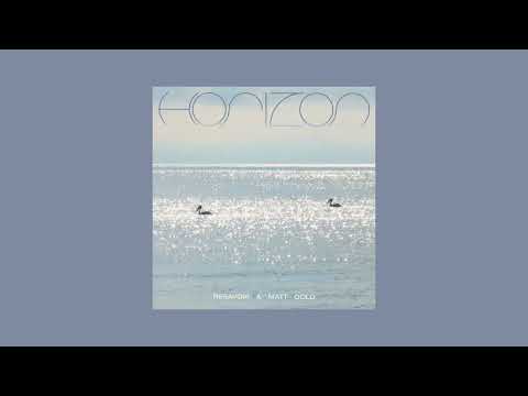 Resavoir & Matt Gold - Horizon (Full Album)