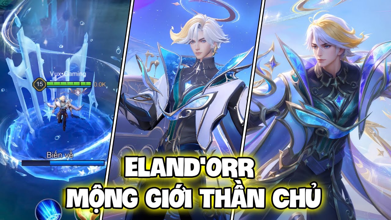 VUX LEO RANK ĐẦU MÙA VỚI SKIN ELAND'ORR MỘNG GIỚI THẦN CHỦ BẬC SSS+ ĐẦU TIÊN TRONG LIÊN QUÂN MOBILE