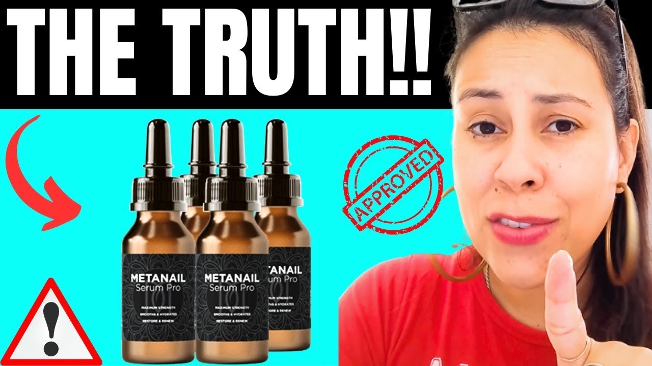 METANAIL SERUM PRO ALERT 2023!! Metanail Complex   Metanail Serum Reviews – Meta Nail Complex