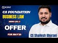 CA Foundation Law L3: Proposal/Offer of Indian Contract Act 1872 | May/Sep 26 | CS Shailesh Bhurani