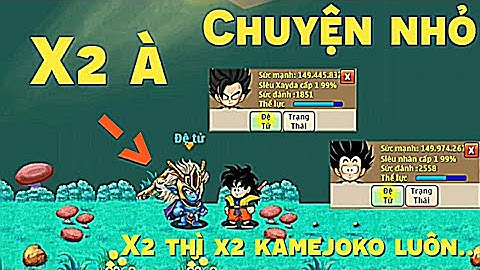 Mở Skill 2 Bất Chấp Trong Lúc X2 Và Cái Kết Bất Cmn Ngờ - Ngọc Rồng Online