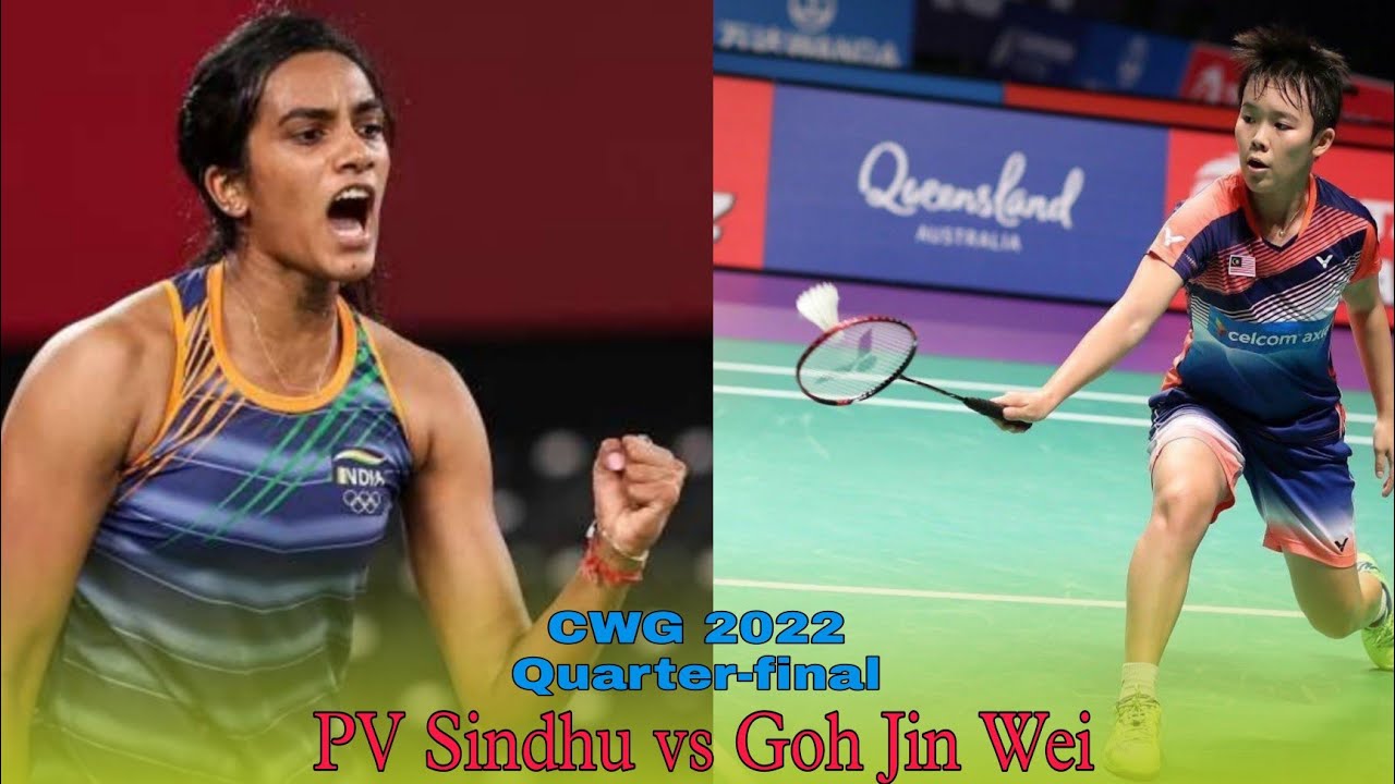 Sindhu v Goh J.W Live Quater-Final Womens Badminton CWG Live