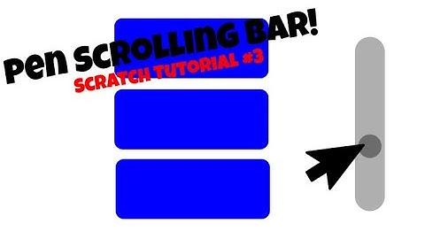 How to make a pen scrolling bar in scratch!