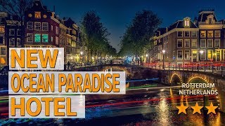 New Ocean Paradise Hotel hotel review | Hotels in Rotterdam | Netherlands Hotels