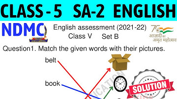 NDMC Class 5 English Assessment SET B || Class 5 English SA2 Final Exam Solution