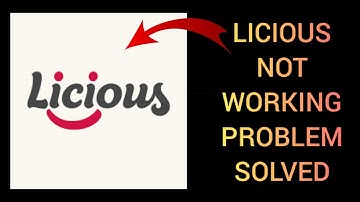 How To Solve Licious App Not Working/Not Open Problem|| Rsha26 Solutions