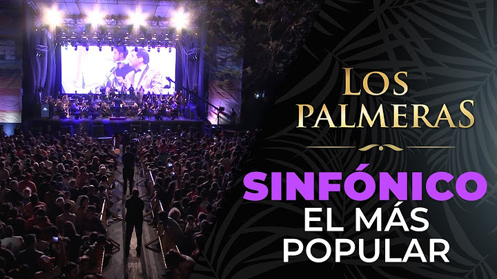 Los Palmeras y la Sinfónica de Santa Fe - El Más Popular