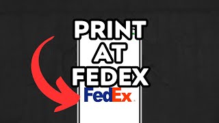 NEW! How To Print At Fedex