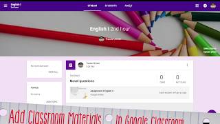 Add Classroom Materials in Google Classroom™