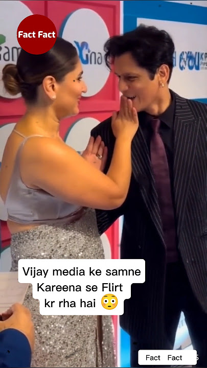 Vijay Varma flirt with Kareena Kapoor Khan - Bollywood Actress - Bollywood Facts - Fact Fact