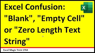 Excel Formula Master Tricks for Empty Cells, Zeros, Zero Length Text String and ‘Blanks’ EMT 1764