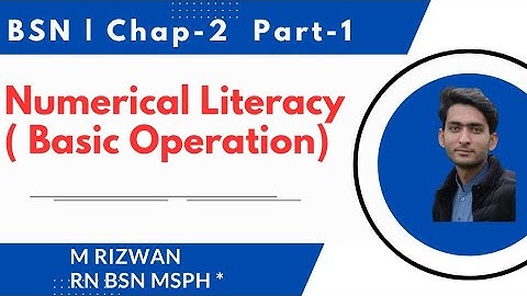 Numerical Literacy I Basic Operation I Chap-2 I Part-1 I Quantitative Reasoning I BSN 2nd Semester.
