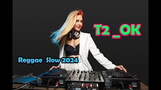 Download Lagu Lagu Acara Reggae Slow Remix 2024 Full Bass || T2 _ OK || Axel Remix MP3